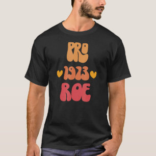Retro Pro Roe 1985 Frauenrechte T-Shirt