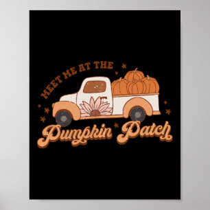Retro Pumpkin Truck trifft mich beim Pumpkin Patch Poster