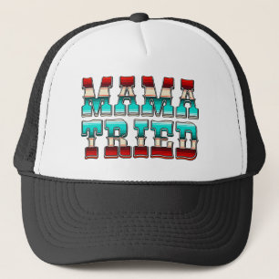 Retro Red White Blue Mama Tried Truckerkappe