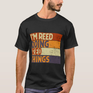 Retro Reed macht Reed Dinge Lustiger Geburtstags-W T-Shirt