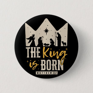Retro religiöses Weihnachten Der König ist geboren Button