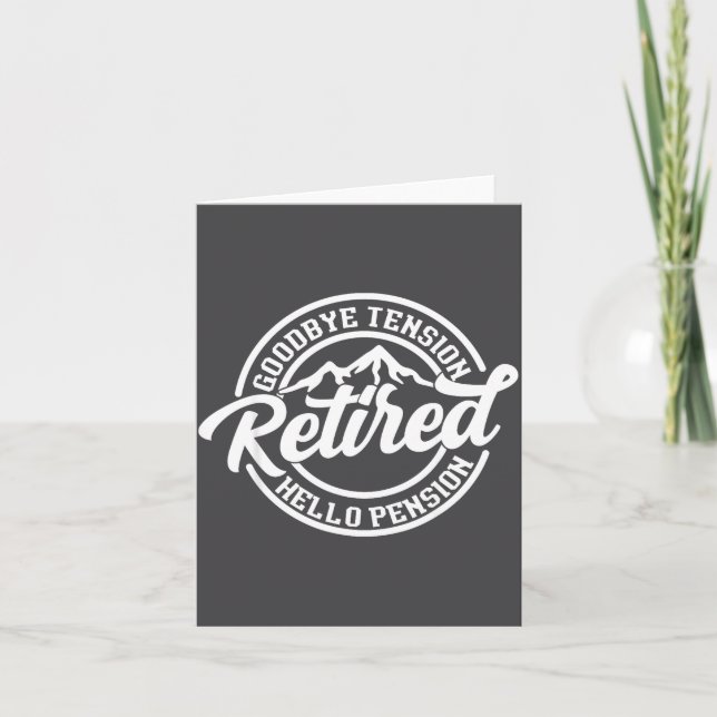 Retro Retired Goodbye Tension Hello Pension Retire Karte (Vorderseite)