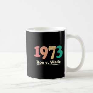 Retro Roe / Wade Roe / Wade Kaffeetasse