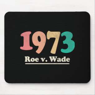 Retro Roe / Wade Roe / Wade Mousepad