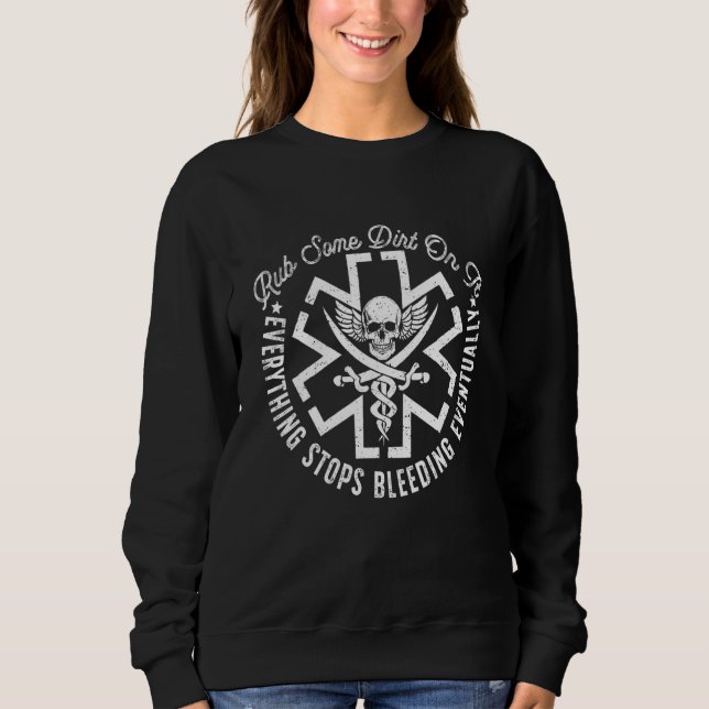 Retro Rub Some Dirt On It Medic EMS EMT Paramedic  Sweatshirt (Vorderseite)