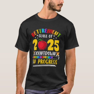 Retro-Ruhestand Klasse 2025 Countdown im Gange T-Shirt