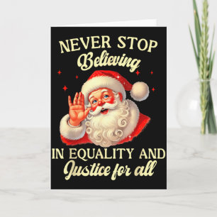Retro Santa Hören Nie Auf, an Gleichheit Zu Glaube Karte