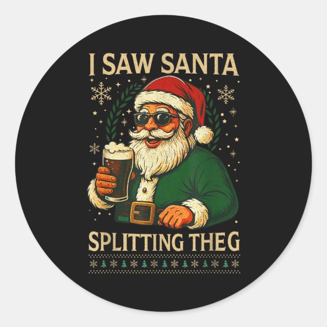 Retro Santa I Saw Santa Split The G Drinking Ugly  Runder Aufkleber (Vorderseite)