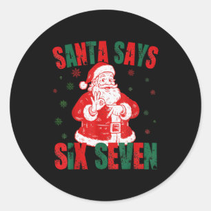 Retro Santa sagt Six Seven 67 Meme Weihnachten Runder Aufkleber