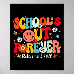 Retro School's Out Forever Ruhestand 2026 Rentner Poster