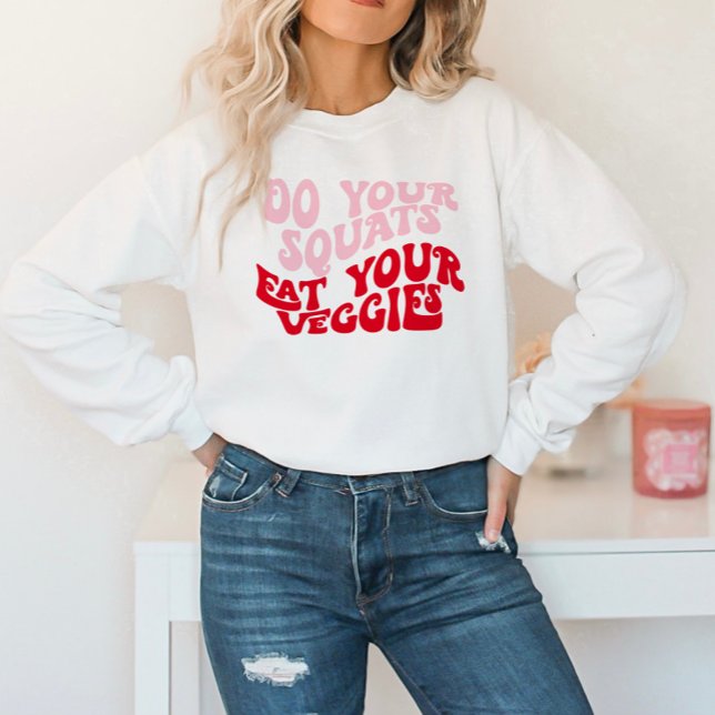 Retro Schriftart Motivierend Zitat Sweatshirt (Von Creator hochgeladen)