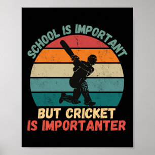 Retro-Schule ist wichtig Cricket ist noch wichtige Poster