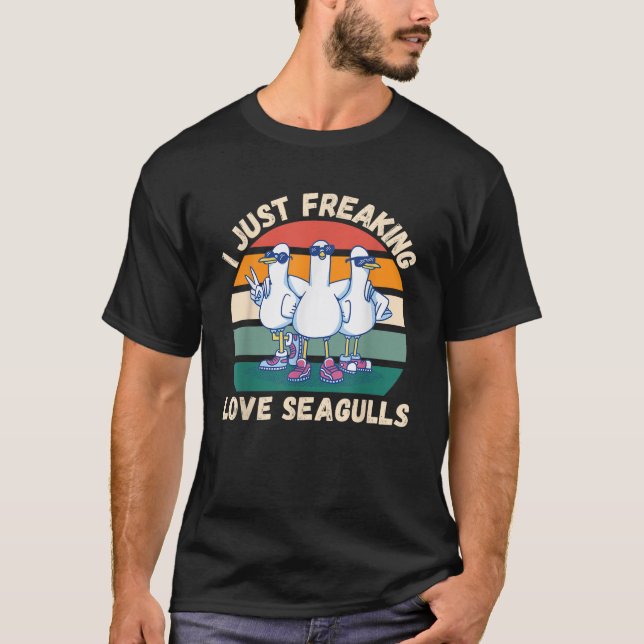 Retro Seagulls I just Freaking Liebe Seagulls Bird T-Shirt (Vorderseite)