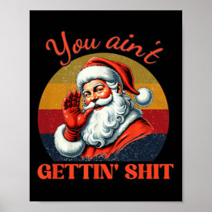 Retro Sie bekommen keinen lustigen Weihnachtskatal Poster