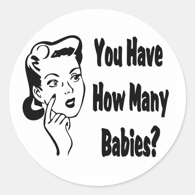 Retro Sie haben wie viele Babys? Runder Aufkleber (Vorderseite)