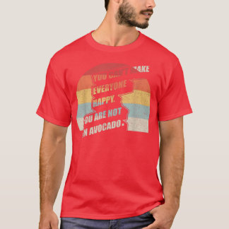 Retro Sie können nicht jedem glücklich machen, das T-Shirt