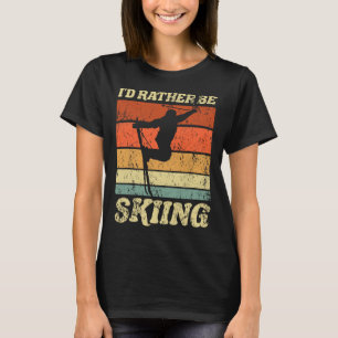 Retro Ski Urlaub Wintersportler Ich würde eher T-Shirt