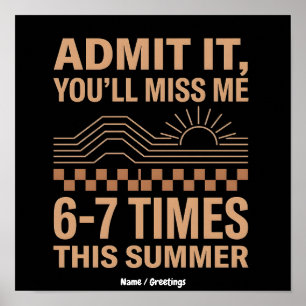 Retro-Sommer-Zitat Gib es zu, du wirst mich vermis Poster