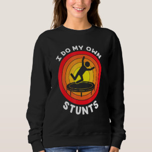 Retro Sonnenuntergang Trampolin Ich tue meine eige Sweatshirt