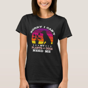 Retro Sorry, ich kann meine Pflanze und Hunde brau T-Shirt