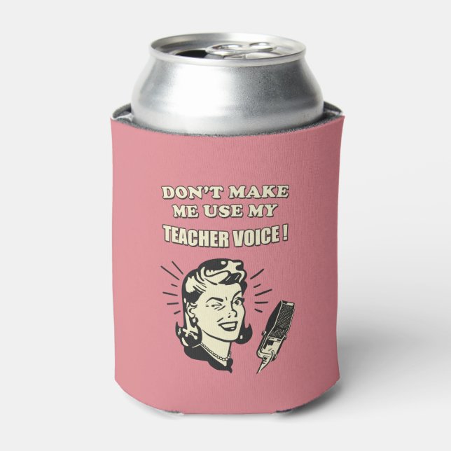 Retro-Spaß - Lassen Sie mich nicht meine Lehrersti Dosenkühler (Kanne Vorderseite)