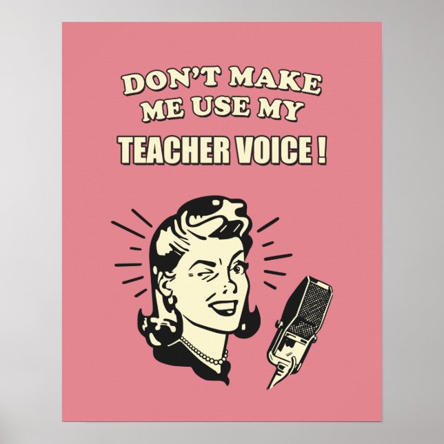 Retro-Spaß - Lassen Sie mich nicht meine Lehrersti Poster (Vorne)