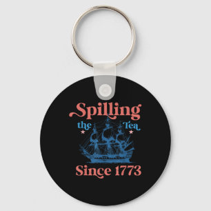 Retro Spilling the Tea seit 1773 4. Juli Teil Schlüsselanhänger