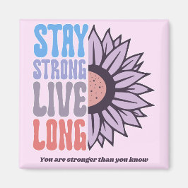 Retro Stay Strong Live Long Sonnenblume Positiv Magnet