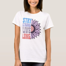 Retro Stay Strong Live Long Sonnenblume Positiv T-Shirt