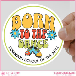 Retro Style Born to Tap Dance Customizable Runder Aufkleber