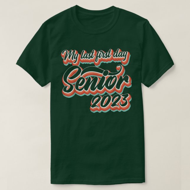 Retro Style Mein letzter erster Senior 2023 T-Shirt (Design vorne)