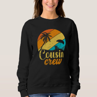 Retro Summer Family Vacation Vintage Beach Cousin  Sweatshirt