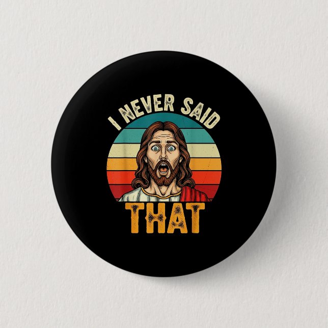 Retro Sunset I Never Said That Funny Shocked Jesus Button (Vorderseite)
