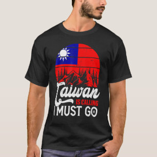 Retro Taiwan ruft an und ich muss taiwanesische Fl T-Shirt