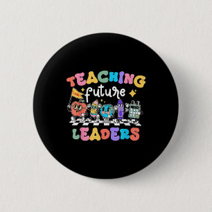 Retro Teaching Future Leaders Groovy Teacher Back Button
