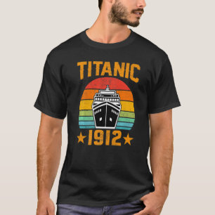 Retro Titanic 1912 Kreuzfahrtschiff Altes Schiff T-Shirt