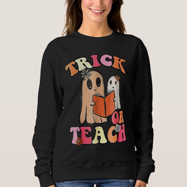 Retro Trick Or Teach Floral Ghost Teacher Hallowee Sweatshirt (Vorderseite)