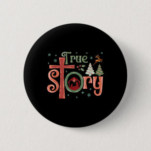 Retro True Story Jesus Weihnachts Krippe Szene Ch Button