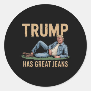 Retro Trump hat tolle Jeans Lustiges Meme  Runder Aufkleber