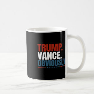 Retro Trump Vance Offensichtlich Donald Trump Wahl Kaffeetasse