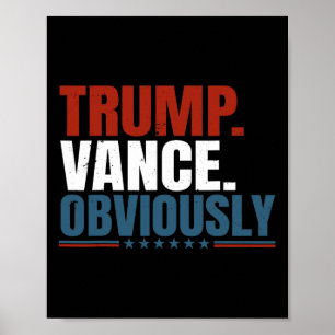 Retro Trump Vance Offensichtlich Donald Trump Wahl Poster