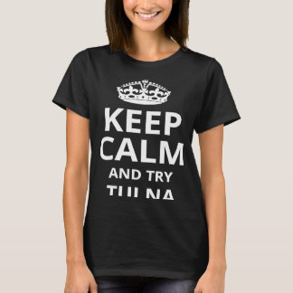 Retro Tui Na 'Behalt Ruhe und versuchen Tui Na' T-Shirt