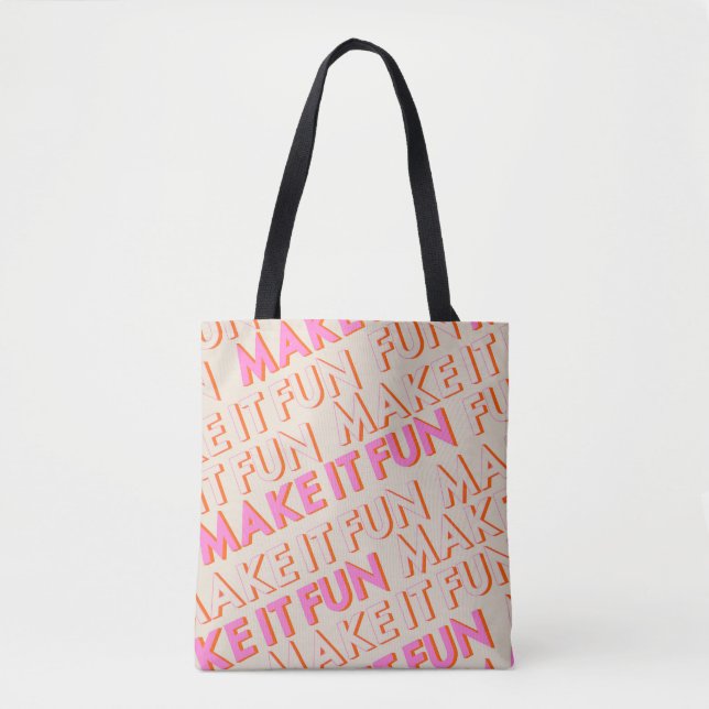 Retro Typografie, diagonal, 'Make It Fun'. Tasche (Vorderseite)