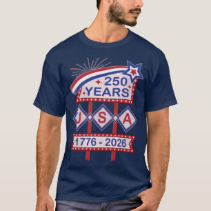 Retro USA 250. Jubiläums-Marquee-Schild 1776-2026 T-Shirt