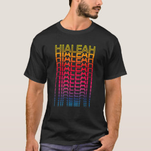 Retro USA Colorful City Nostalgie Hialeah T-Shirt