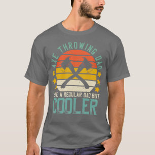 Retro Väter Day Ax Vater wie ein normaler T-Shirt