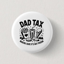 Retro Vater Tax Not Imbiss Art Button