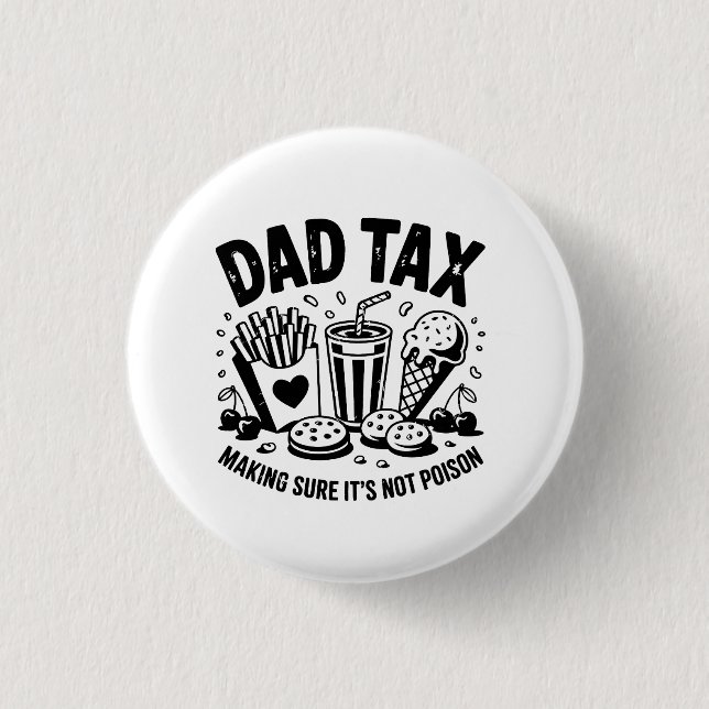 Retro Vater Tax Not Imbiss Art Button (Vorderseite)