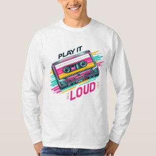 Retro Vibes Cassette - Spielen Sie es laut T-Shirt
