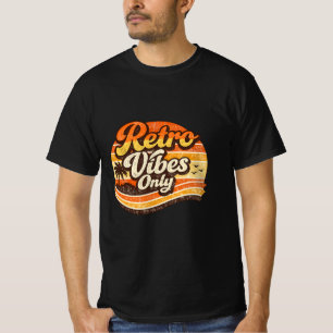 Retro-Vibes: Retro-Vibes-Design - Nur Retro-Vibes T-Shirt